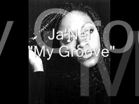 Ja'Nel    -    " My Groove "