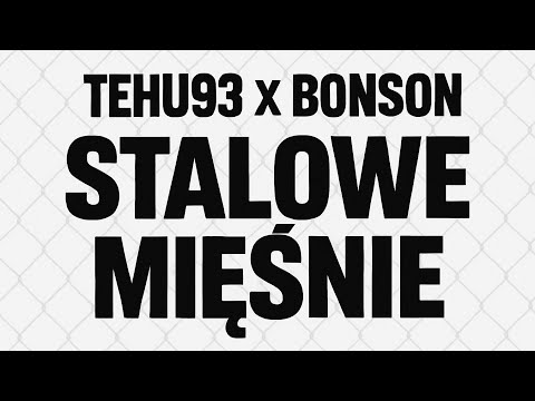 TEHU 93 feat Bonson - Stalowe mięśnie [Official Audio] #bonson #polskirap #tehu93 