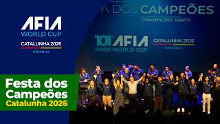 Festa dos Campeões AFIA World Cup  Catalunha 2026