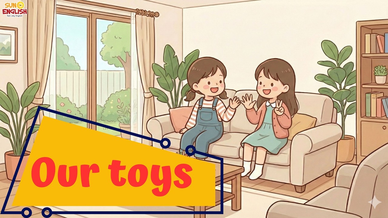 🧸 Our Toys | Learn English for Kids 🎨 Toy Vocabulary & Simple Conversations