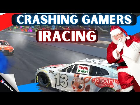 Crashing Gamers on iRACING Nascar | You're On The Naughty List