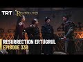 Resurrection Ertugrul Season 4 Episode 338