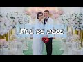 I LL BE HERE Christian Wedding Song With Lyrics