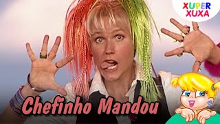 Xuxa - Chefinho Mandou (XSPB 2)