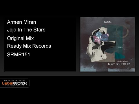 Armen Miran - Jojo In The Stars (Original Mix) - ReadyMixRecords [Official Clip]