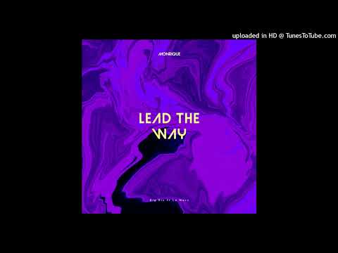BigRic ft. Le Marc - Lead The Way (Monrique Remix)