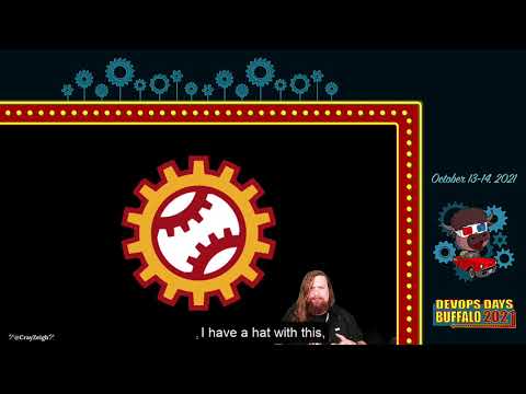DevOps Days Buffalo 2021 - Anarchy, Blaseball and Community Development - Aaron Aldrich