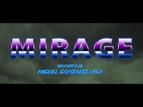 Mirage (2019) Official Trailer