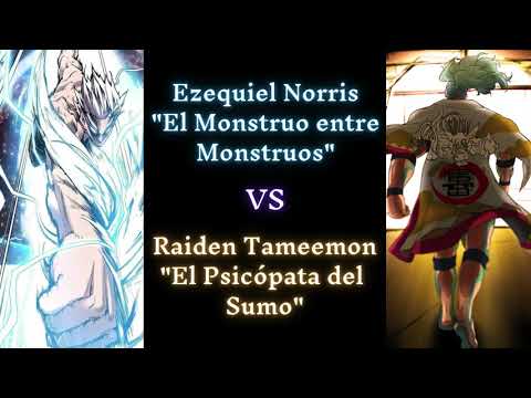 Ezequiel Norris vs Raiden Tameemon (Theme Song)
