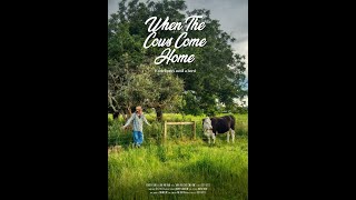 WHEN THE COWS COME HOME - first trailer