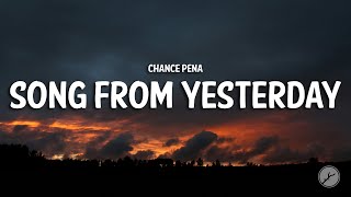 Download lagu Chance Peña - Song From Yesterday (Lyrics) mp3
