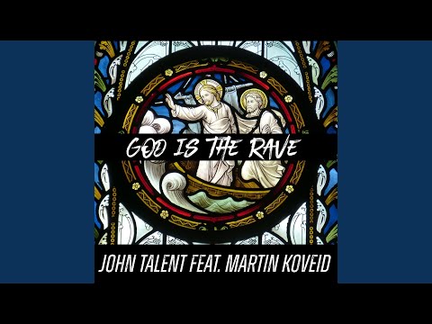 God Is the Rave (Club Mix)