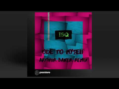 Premiere: ISQ - Ode To Myself (Arthur Baker Remix) - CP Records