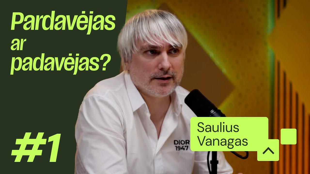 #1 ParDavimai | Svečiuose Saulius Vanagas