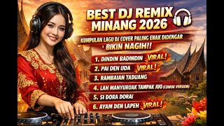 Download lagu BEST DJ REMIX MINANG 2026 🎧 KUMPULAN LAGU DJ COVER PALING ENAK DIDENGAR | BIKIN NAGIH!! mp3