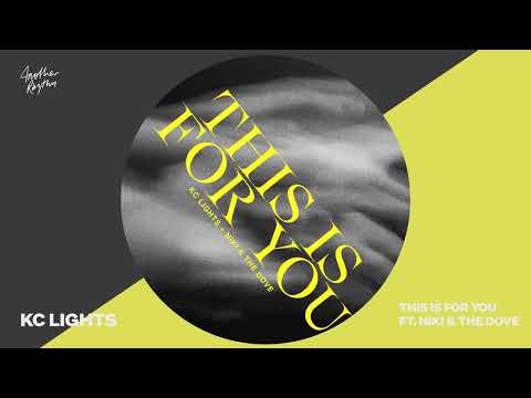 KC Lights - THIS IS FOR YOU (feat. Niki & the Dove) (Official Visualiser)