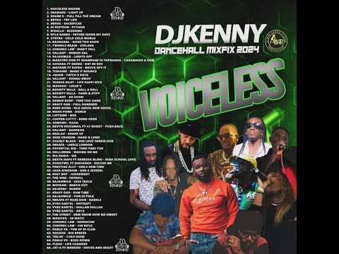 DJ KENNY VOICELESS DANCEHALL MIXFIX AUG 2024