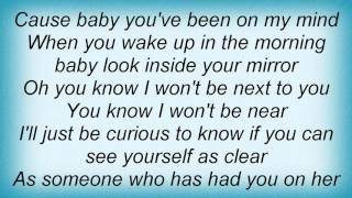 Linda Ronstadt - Baby You&#39;ve Been On My Mind Lyrics