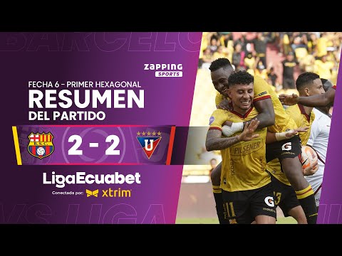 Barcelona SC 2 - 2 LDU Quito / Fecha 6 - Primer Hexagonal  / Liga Ecuabet conectada por Xtrim