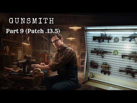 Gunsmith Part 9! SIG P226R (patch 0.13.5) #escapefromtarkov
