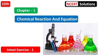 Download Lagu INTEXT EX - 1 | Chapter 1 – Chemical Reactions and Equations | NCERT SOLUTIONS FOR CLASS 10 SCIENCE Thumbnail