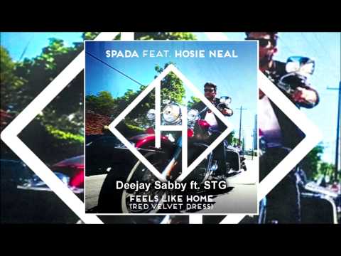 Spada ft. Hosie Neal - Feels Like Home ( Deejay Sabby & STG )