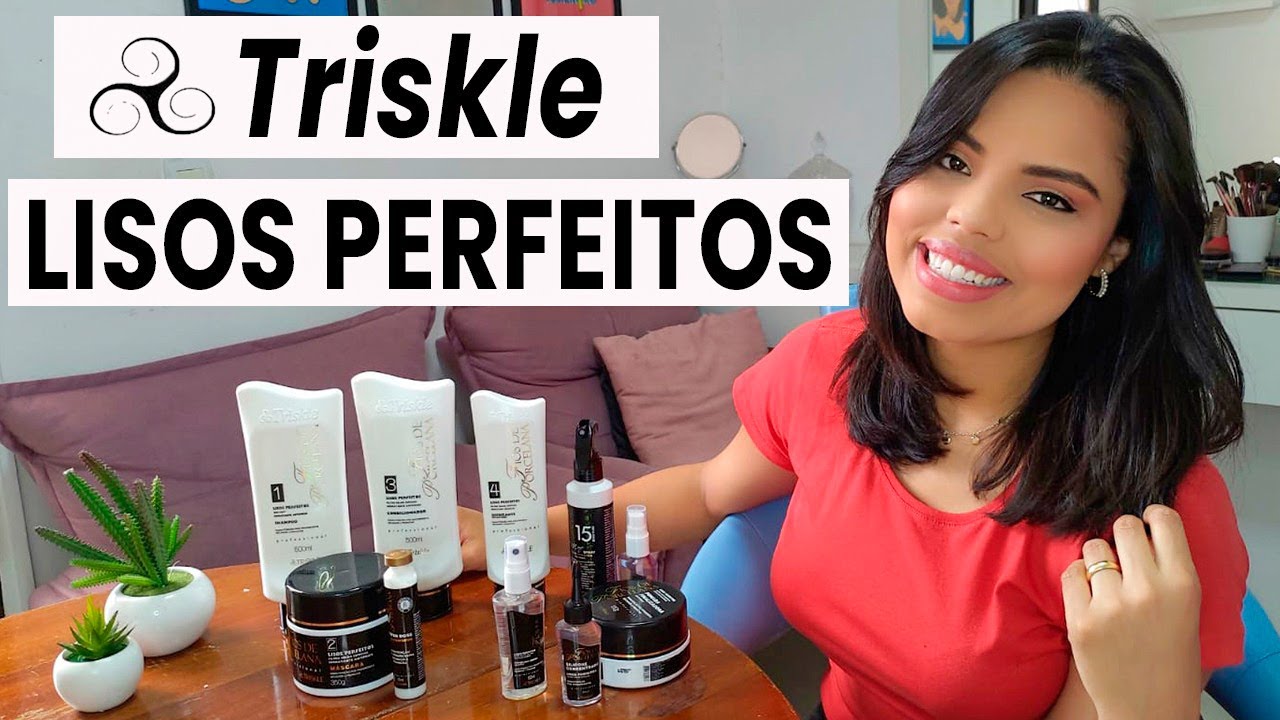 TRISKLE LISOS PERFEITOS - LINHA QUE AJUDA A PROGRESSIVA DURAR MAIS - POR DENISE MONTEIRO
