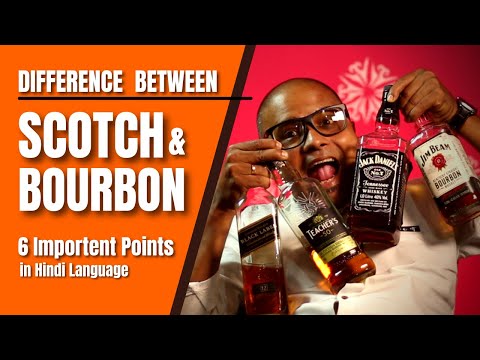 What is The Difference Between Scotch & Bourbon Whisky | Which One is the Best | Cocktails India