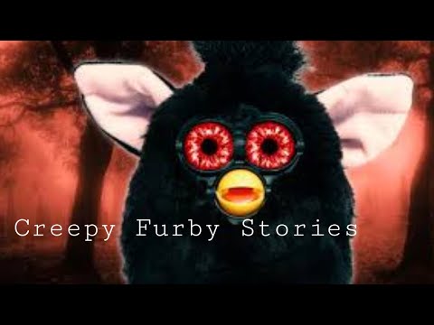 Creepy Furby Stories