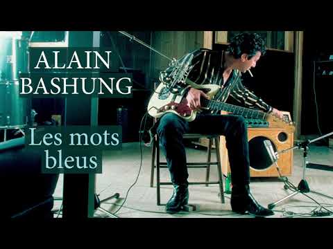 Alain Bashung - Les mots bleus (Audio officiel)