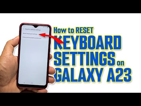 How To Reset The Keyboard Settings On Your Samsung Galaxy A23