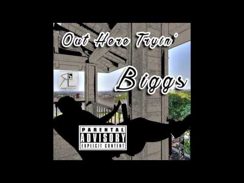 Biggs - Out Here Tryin' 06 Actin' Up (Feat. LostStar)