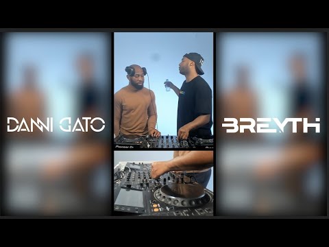 DANNI GATO & BREYTH "B2B" LIVE MIX (2021)