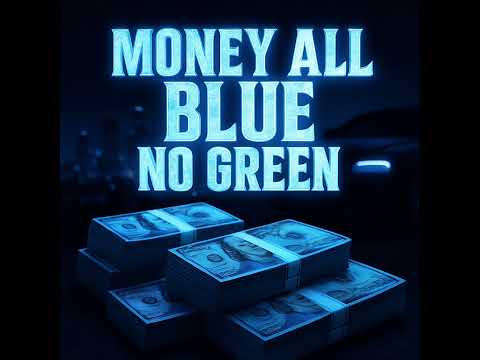 ShaaMaako- Money All Blue No Green