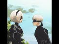 whenever, wherever | nier automata edit | 9S and 2B anime edit
