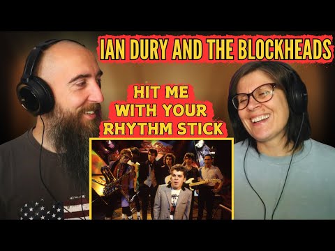 Ian Dury and The Blockheads – Hit Me With Your Rhythm Stick (REACTION) with my wife