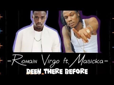 Romain Virgo x Masicka - Been There Before (Official Audio -:- 2024) - DiGiTΔL RiLeY™