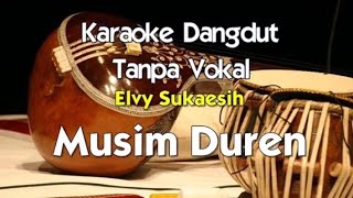 Download lagu Karaoke Elvy Sukaesih - Musim Duren mp3 Download lagu Karaoke Elvy Sukaesih - Musim Duren mp3