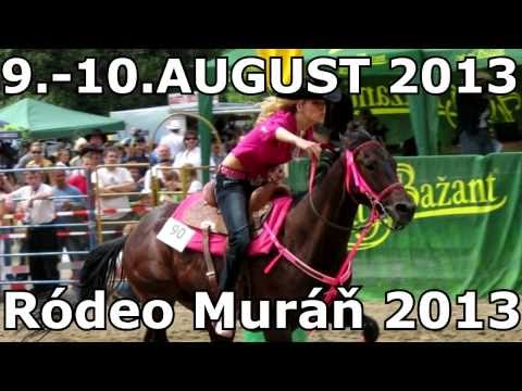 Obec Muráň - Ródeo Muráň 9.-10.08.2013 - 21. ročník