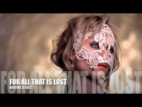 For All That Is Lost video