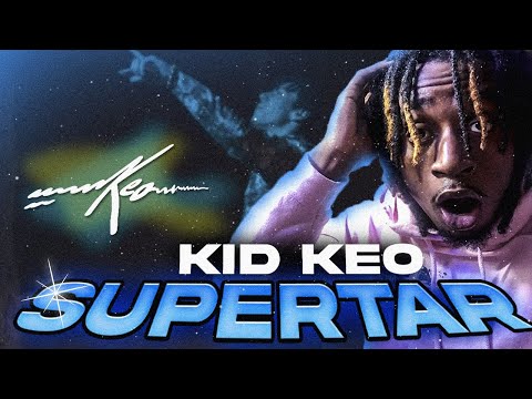 KIDD KEO - SUPERSTARS (REACTION)