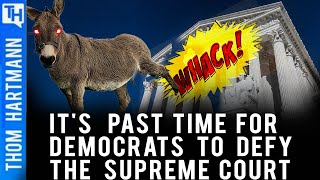 Can Democrats Defy Supreme Court To Save Democracy?