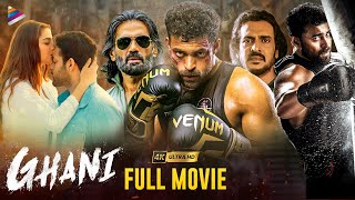 Ghani 2023 Latest Full Movie 4K | Varun Tej | Saiee Manjrekar | Upendra | Jagapathi Babu | Kannada