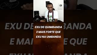 EXU NA QUIMBANDA E MAIS FORTE QUE EXU NA UMBANDA