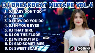 Download lagu DJ BREAKBEAT MIXTAPE VOLUME 4 mp3