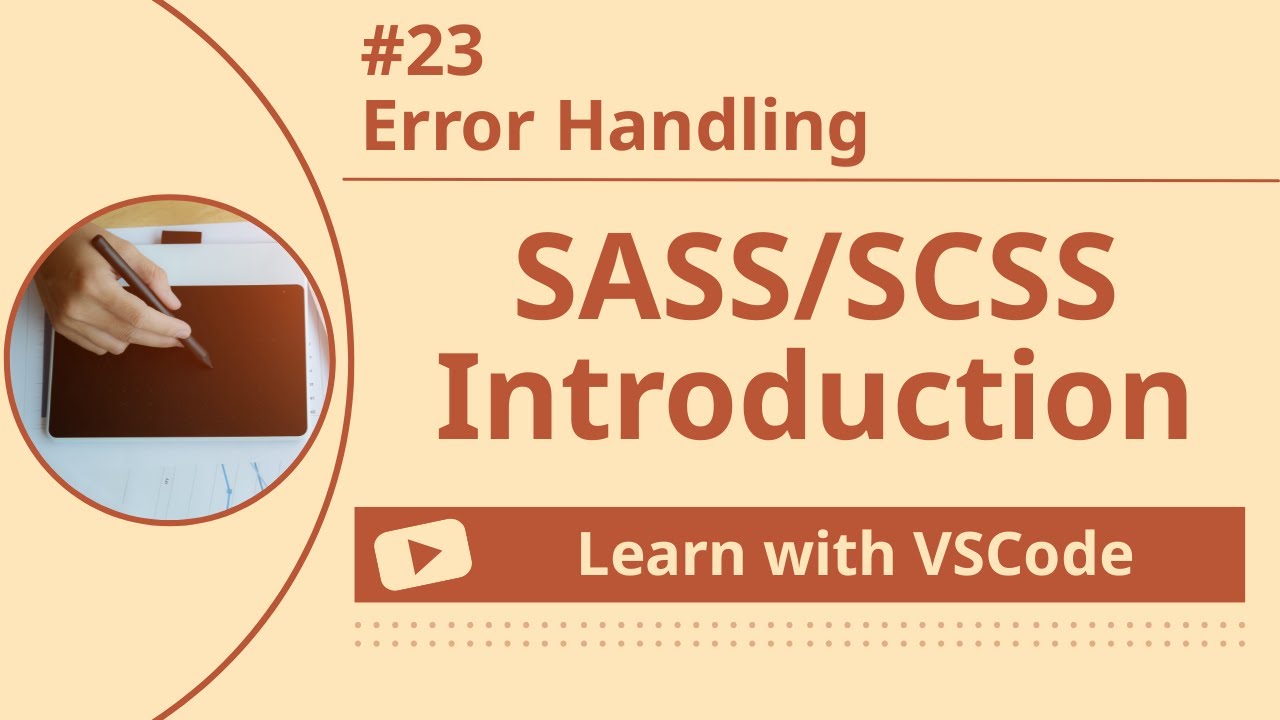 [Learn with VSCode] SASS/SCSS for Beginners #23 Error Handling