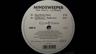 Mindsweeper Feat. Dea-Li - Que Pensa Ques (1999)