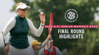 2026 U.S. Senior Women's Open Highlights: Final Round at Barton Hills Country Club