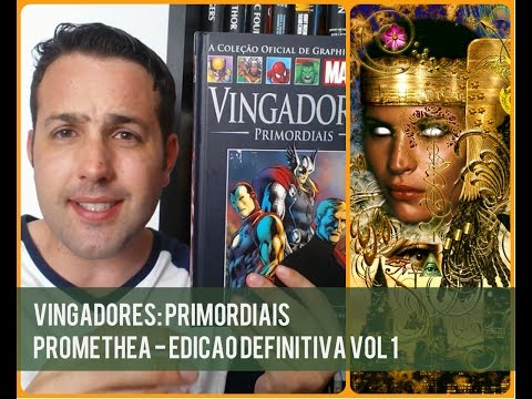 Vingadores: Primordias e Promethea Vol 1