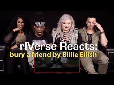 rIVerse Reacts: bury a friend by Billie Eilish - M/V Reaction
